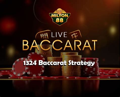 1324 baccarat strategy|1324 Baccarat Strategy Review, 1.